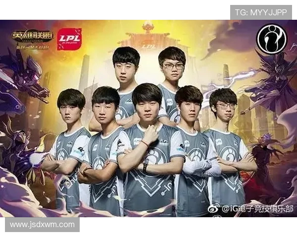 IG战队节奏解析:从英雄联盟看团队协作与战略布局的深度剖析